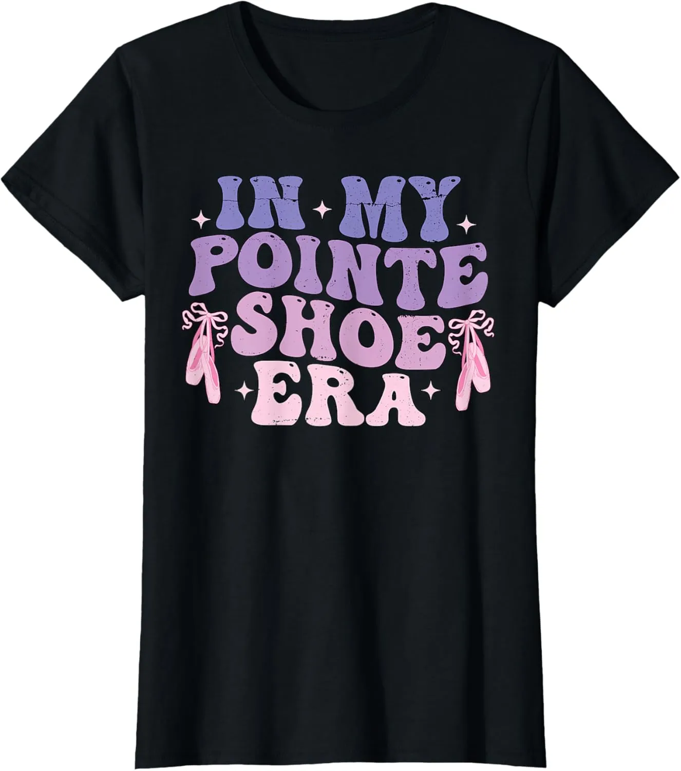 In My Pointe Shoe Era Ballet Dancer cute girls Women Graphic T-Shirt